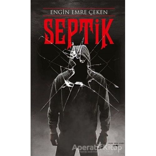 Septik - Engin Emre Çeken - Sokak Kitapları Yayınları