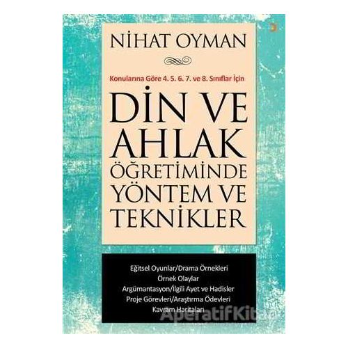 Din ve Ahlak Öğretiminde Yöndem ve Teknikler - Nihat Oyman - Cinius Yayınları