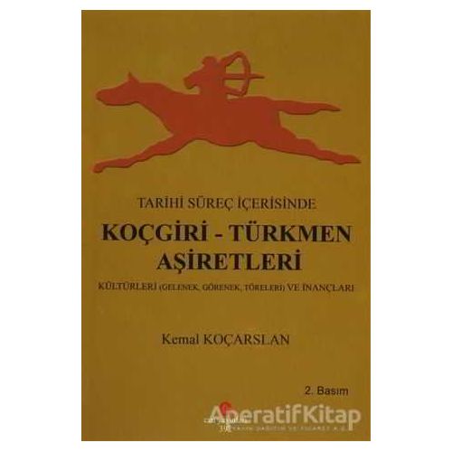 Tarihi Süreç İçerisinde Koçgiri - Türkmen Aşiretleri