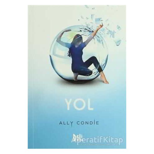 Yol - Ally Condie - Delidolu