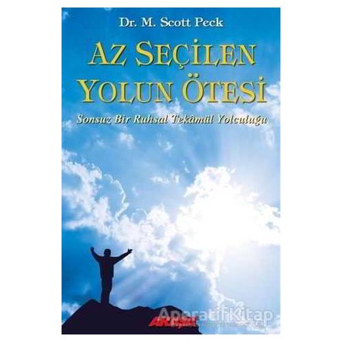 Az Seçilen Yolun Ötesi - M. Scott Peck - Akaşa Yayınları